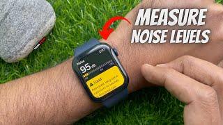 How to Measure Noise Levels on Apple Watch