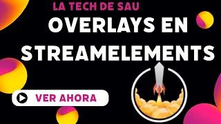 Como configurar e instalar Overlays de streamelements en OBS