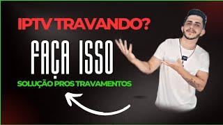 IPTV e P2P travando ? Faça isso e EVITE problemas - Simples e rapido