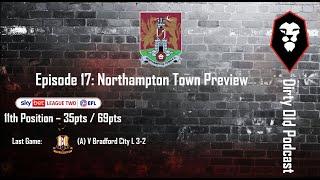 Dirty Old Podcast | Episode 17 | Salford City FC | Northampton Town Preview