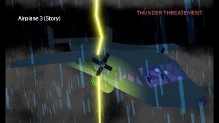 The Thunder Threatement - Airplane 3 (Story) Episode 3