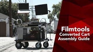 Filmtools Converted Cart Assembly Guide