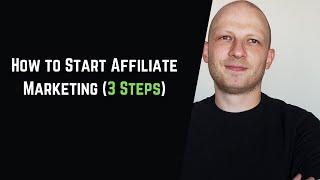 How to Start Affiliate Marketing in 3 Steps #affiliatemarketingtips  #startaffiliatemarketing