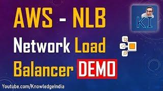 AWS NLB - Network Load Balancer DEMO | Layer 4 Load Balancing | Comparison