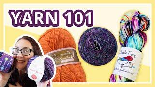 Yarn 101 - weights, fibres and shapes explained!