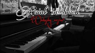 Paint it Black "Wednesday version" - Piano 2023