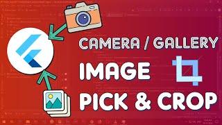 Flutter Camera Tutorial - Image Pick and Crop | Quick & Easy