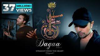 Dagaa (Studio Version) | Himesh Ke Dil Se The Album| Himesh Reshammiya | Sameer Anjaan| Mohd Danish|