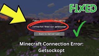 How To Fix Minecraft Error Getsockopt | Minecraft Error Connection timed out: getsockopt