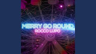 Merry Go Round