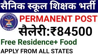 PERMANENT TEACHERS VACANCY SAINIK SCHOOL RECRUITMENT 2025 I ALL STATES ALLOWED I PGT TGT OTHERS