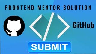 How to Submit Frontend Mentor Solution Using GitHub (Easy & Quick 2023)