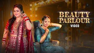 Anu Dubey - Beauty Parlour (Official Video) | VYRL Bhojpuri