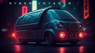 Cyberpunk SciFi Voyager: The Finest Cyberpunk Soundscapes for Deepest Sci-Fi Relaxation | 3 Hours