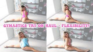 GYMASTICS TRY ON HAUL + FLEXIBILITY!