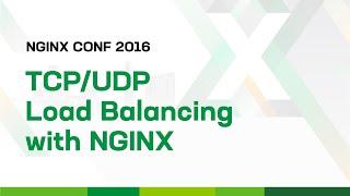 TCP/UDP Load Balancing with NGINX – Overview, Tips, and Tricks