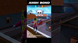 I, m Ansh Bond  #shorts #freefire #trendingvideo