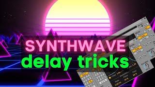 Synthwave Magical Delay Tutorial