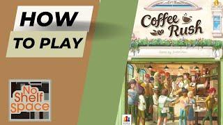 How to Play Coffee Rush