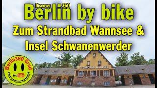 Discover Berlin by bike: Zum Strandbad Wannsee & Insel Schwanenwerder