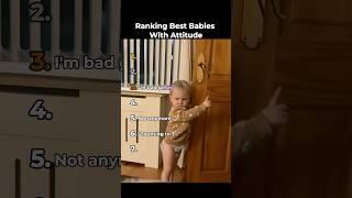 Ranking Best Babies With Attitude