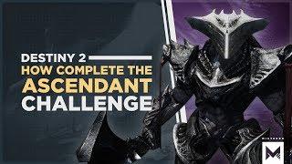 Destiny 2: Forsaken - How To Activate And Complete The Ascendant Challenge Week 1