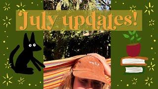 July Updates!! Book recs, gardening, rehearsing and cozy video games!!