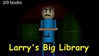 Larry's Big Library - Baldi's Basics Fangame