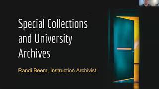 Library Secrets: Special Collections and University Archives