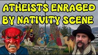 Atheists  are Enraged About a Nativity Scene in Kelowna BC, Canada: Do Atheists Hate Christmas?