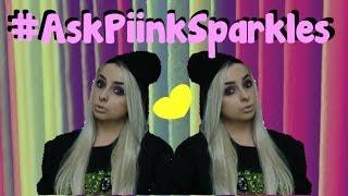 Ask PiinkSparkles - March 2014