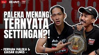 TARUNG SAMPAI CEDERA | KUMIS & PALEKA KETAGIHAN MMA | PODCAST ONE PRIDE MMA