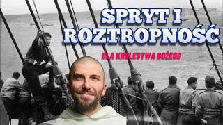 Spryt i roztropność | o. Krzysztof Pałys OP