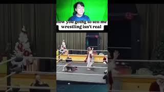 how you going to tell me wrestling isn't real #funny ⁠#shorts #meme #memes #viral