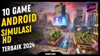 10 Game Simulasi Android HD Terbaik 2024|Online atau Offline