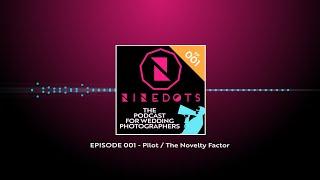 Wedding Photography Podcast - NineDots: The DotCast Episode 001.