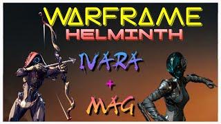 Warframe | Эксперименты с Гельминтом - Замена 4 способности Мэг на 1 Ивары