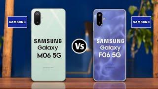 SAMSUNG Galaxy M06 5G vs SAMSUNG Galaxy F06 5G