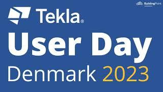 Tekla User Day Denmark 2023 promo trailer