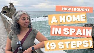 How We Bought a Home in San Sebastian, Spain (9 Steps)