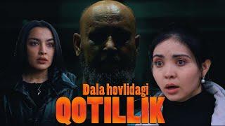 Dala hovlidagi qotillik( Tilsim) Дала xовлидаги қотиллик 2023