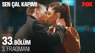 Sen Çal Kapımı 33. Bölüm 3. Fragmanı