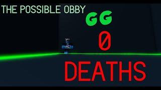 The Possible Obby Complete in 0 DEATHS