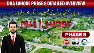 DHA Lahore Phase 8 Full Overview | Location, Prices & Construction Update 2025