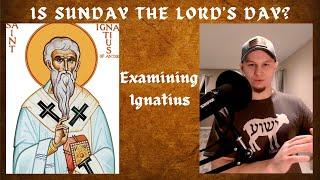 Ignatius And The Lord's Day