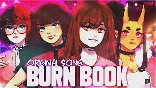 Mean Girls Original Song - "Burn Book" | HalaCG ft. Lollia, DayumDahlia & Jenny