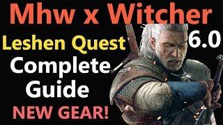 MHW: Witcher Update 6.0 | Contract: Trouble in the Ancient Forest Complete Guide with  Rewards