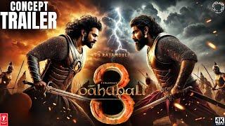 Bahubali 3- The Rebirth | Concept Trailer (HINDI) | Prabhas | Anushka S | S.S. Rajamouli | JAN 2026