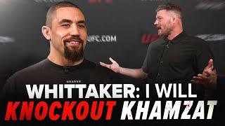 ROBERT WHITTAKER: "I'll KNOCKOUT KHAMZAT!" | UFC 308 EXCLUSIVE INTERVIEW