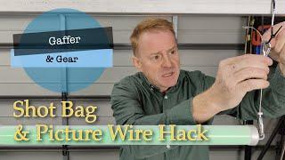 Gaffer & Gear 276 - Shot Bag & Picture Wire Hack